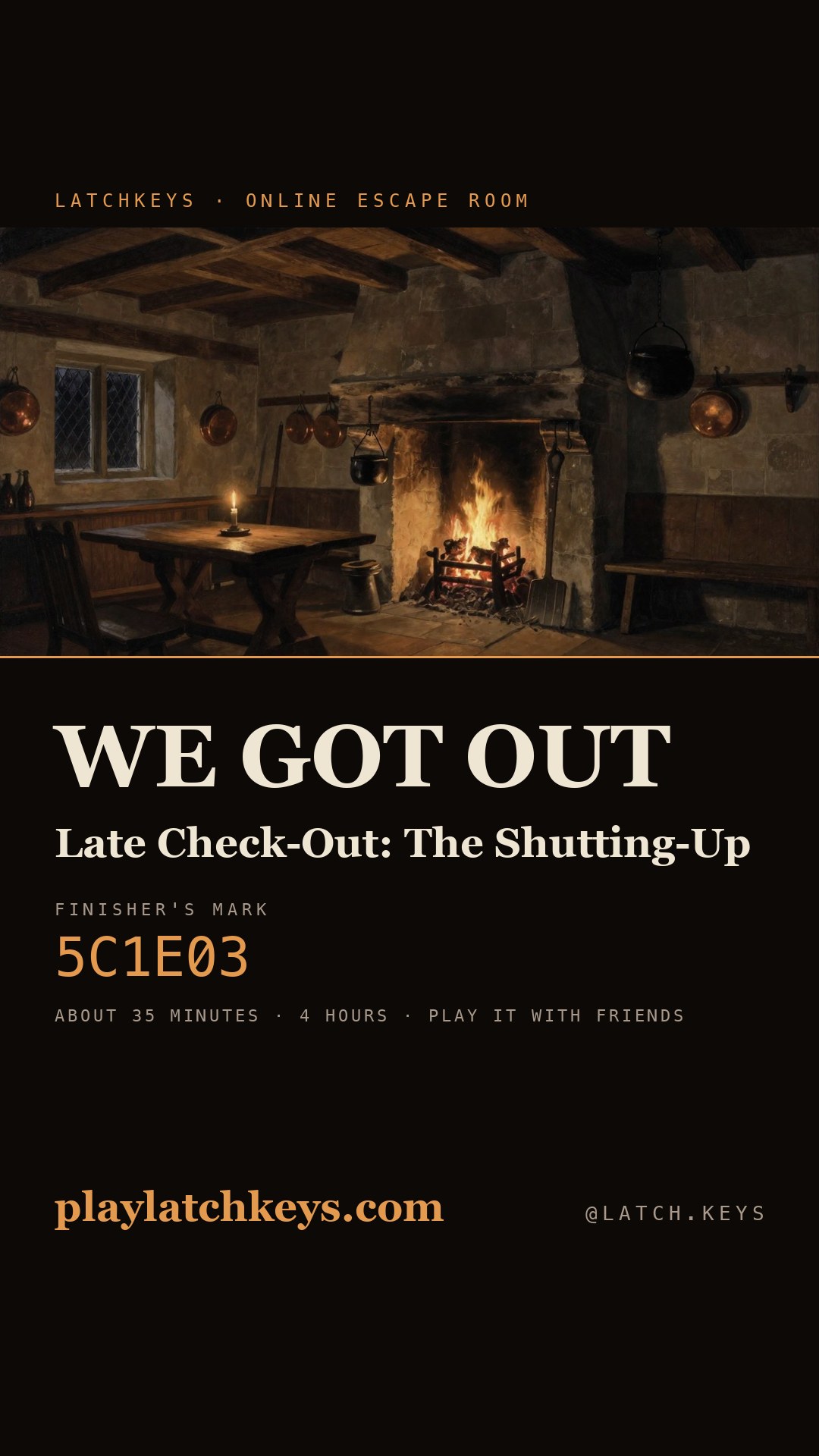 Story card: we got out of Late Check-Out: The Shutting-Up, with the finisher's mark and playlatchkeys.com